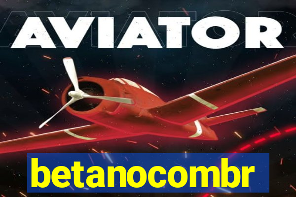 betanocombr