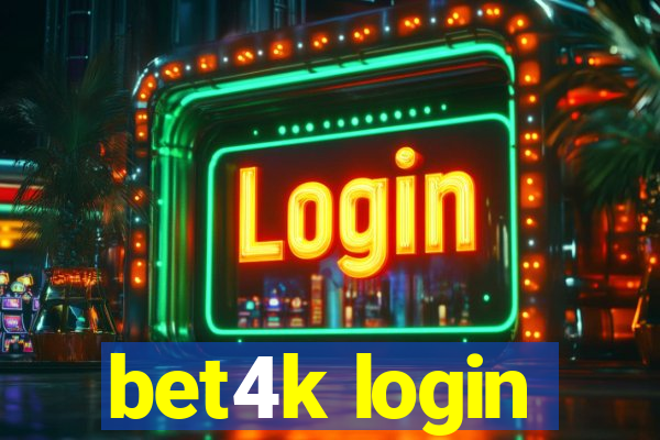 bet4k login