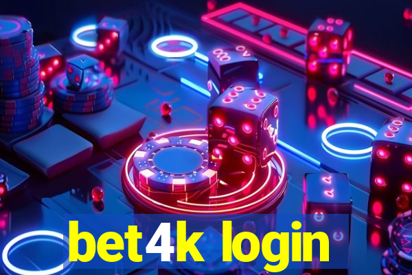 bet4k login