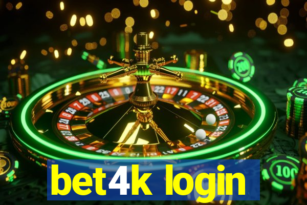 bet4k login