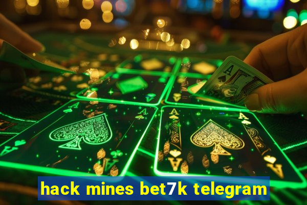 hack mines bet7k telegram