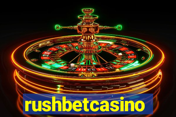 rushbetcasino