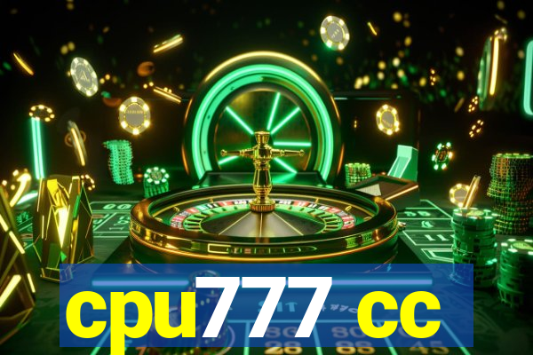 cpu777 cc