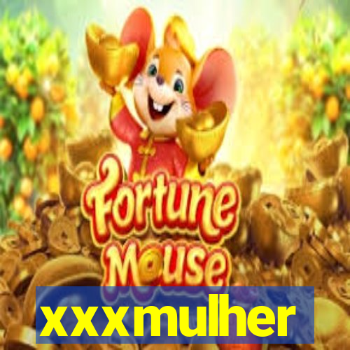 xxxmulher