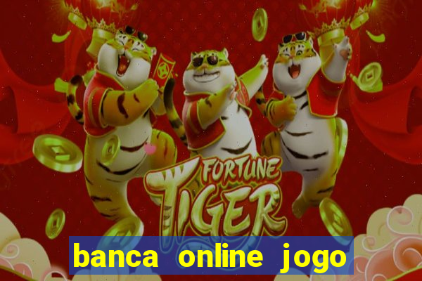 banca online jogo do bicho