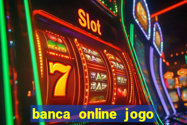 banca online jogo do bicho