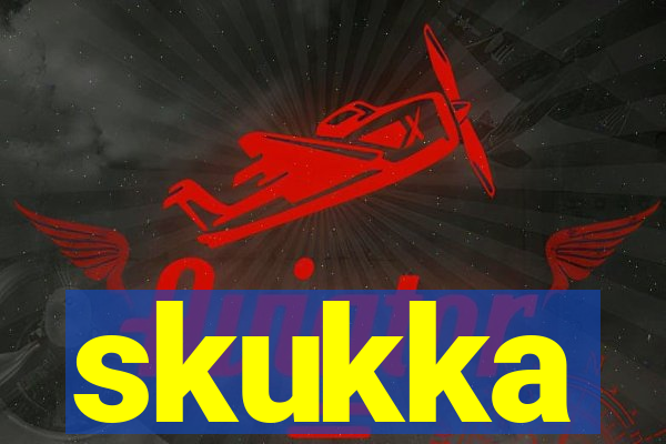 skukka