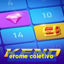 erome coletivo