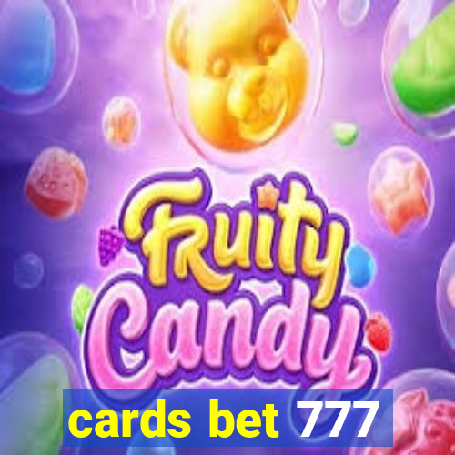 cards bet 777