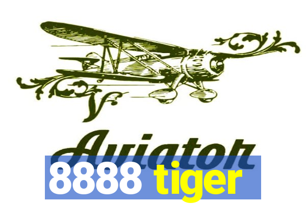 8888 tiger