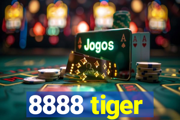 8888 tiger