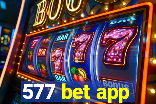 577 bet app