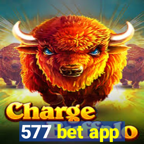 577 bet app