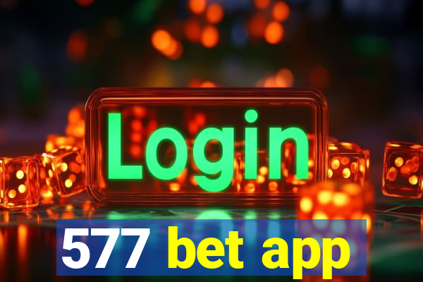 577 bet app