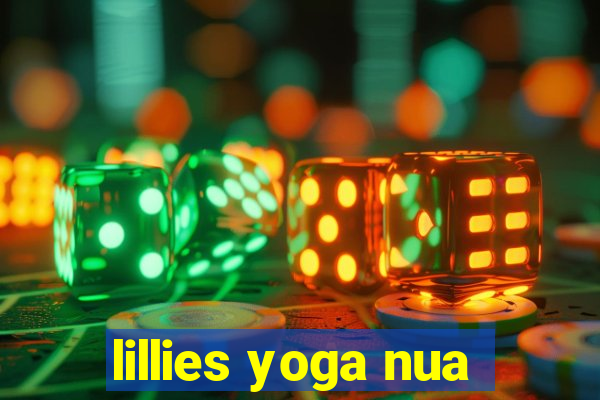 lillies yoga nua