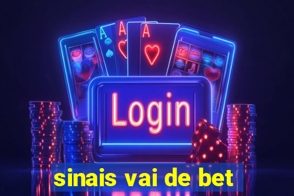 sinais vai de bet