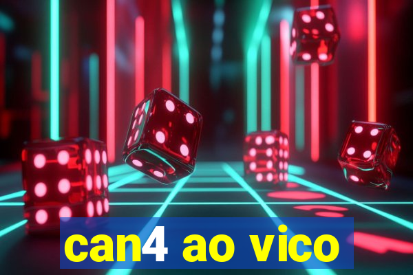 can4 ao vico