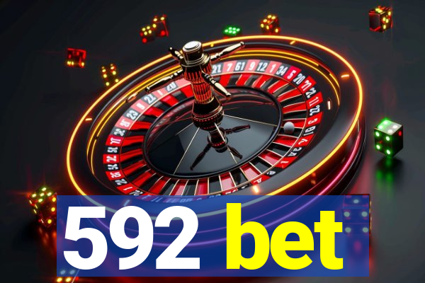 592 bet