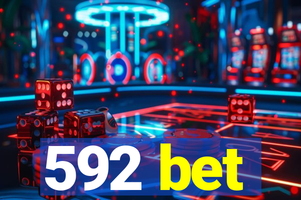 592 bet