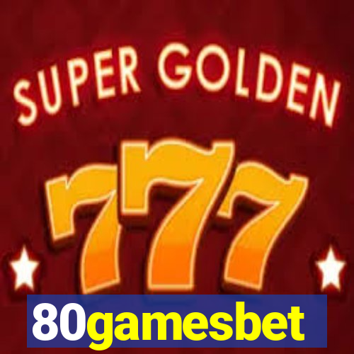 80gamesbet