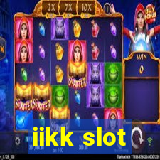 iikk slot