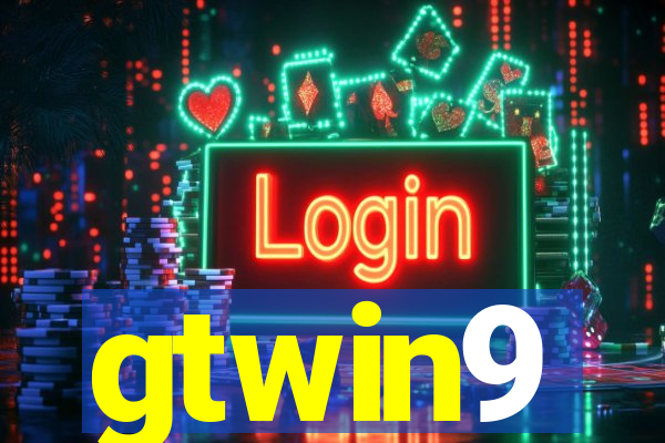 gtwin9