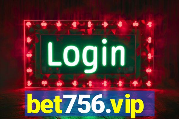 bet756.vip