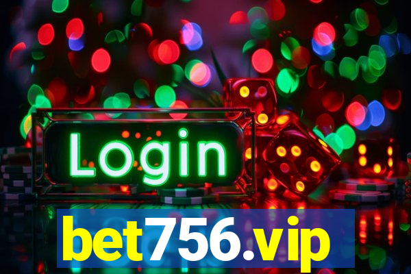 bet756.vip