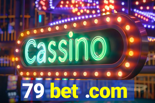 79 bet .com