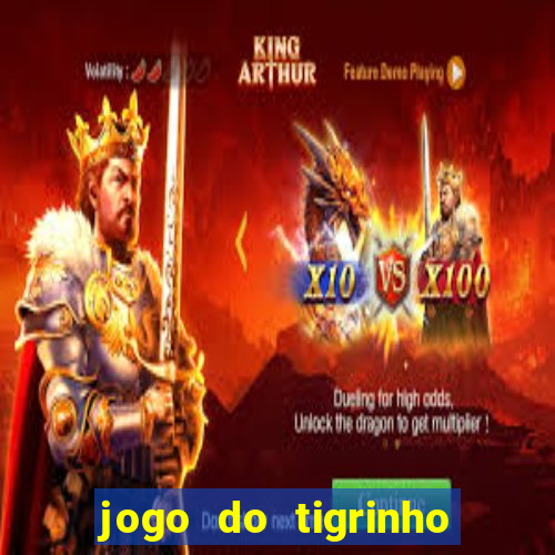 jogo do tigrinho de r$ 1