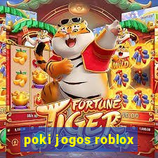 poki jogos roblox