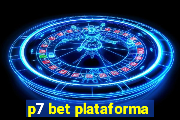 p7 bet plataforma