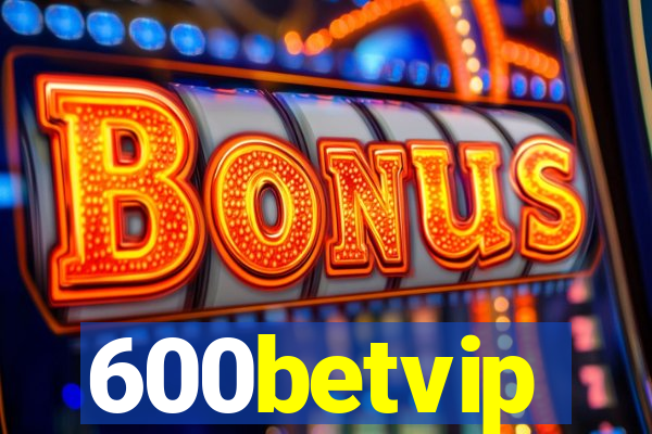 600betvip