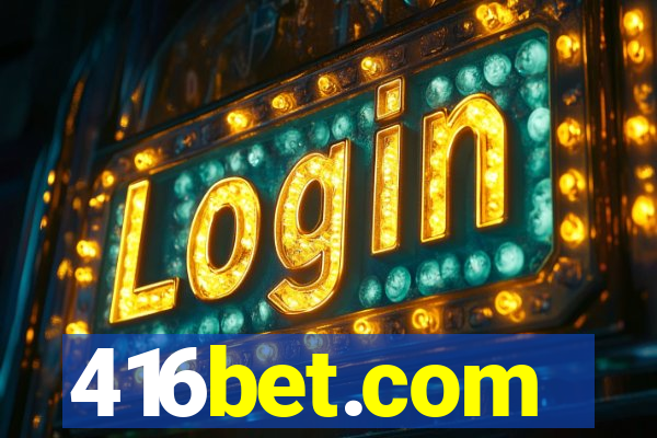 416bet.com