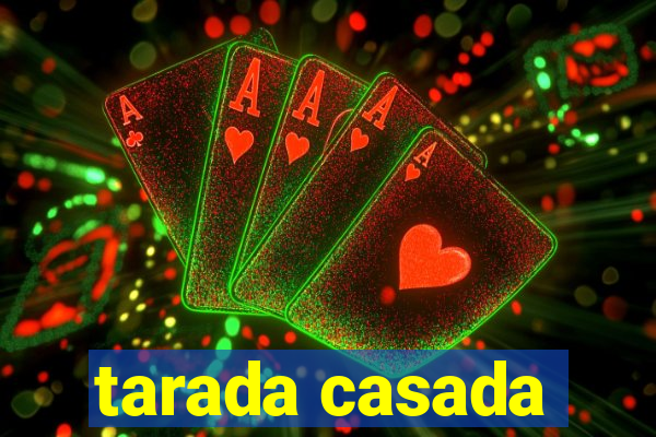 tarada casada