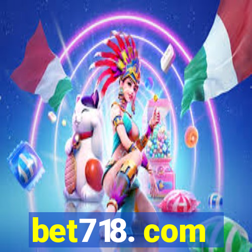 bet718. com