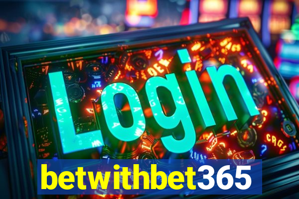 betwithbet365