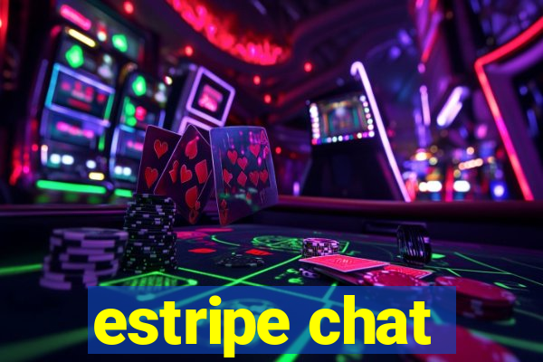 estripe chat