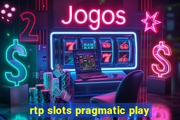 rtp slots pragmatic play