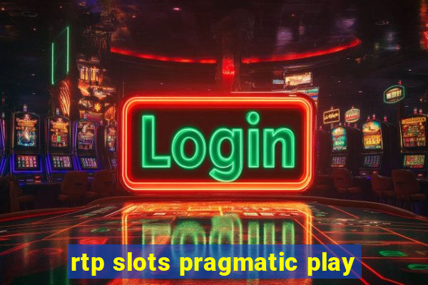 rtp slots pragmatic play