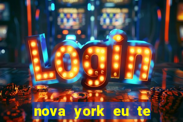 nova york eu te amo filme completo dublado download