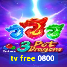 tv free 0800