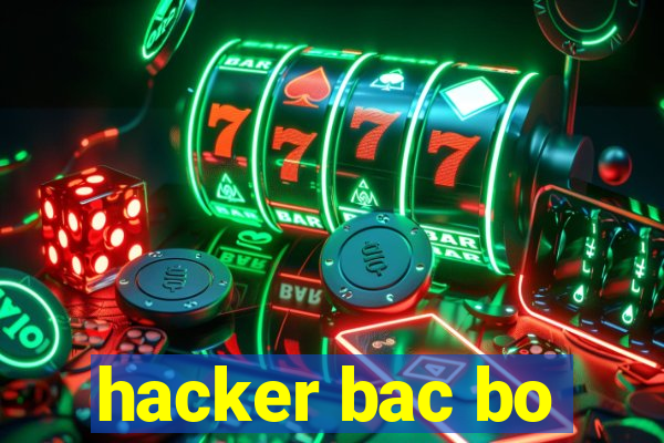 hacker bac bo