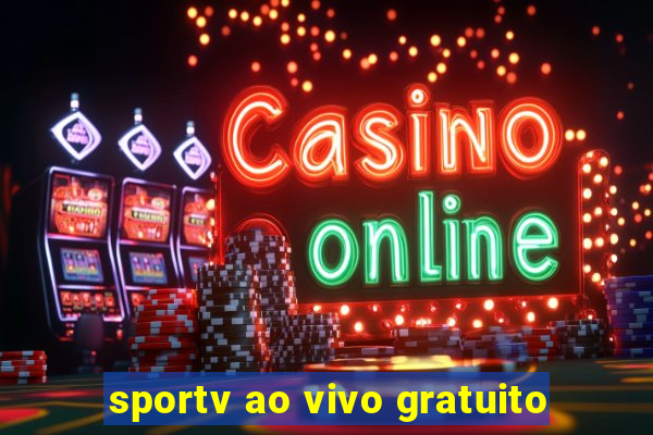 sportv ao vivo gratuito