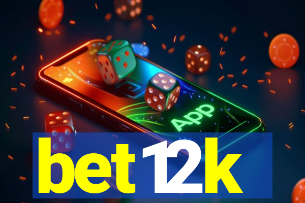 bet12k