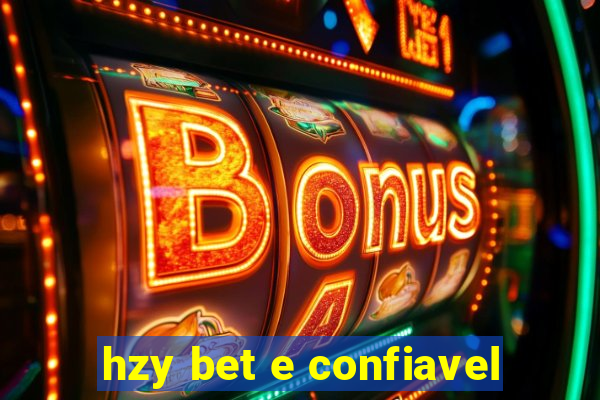 hzy bet e confiavel