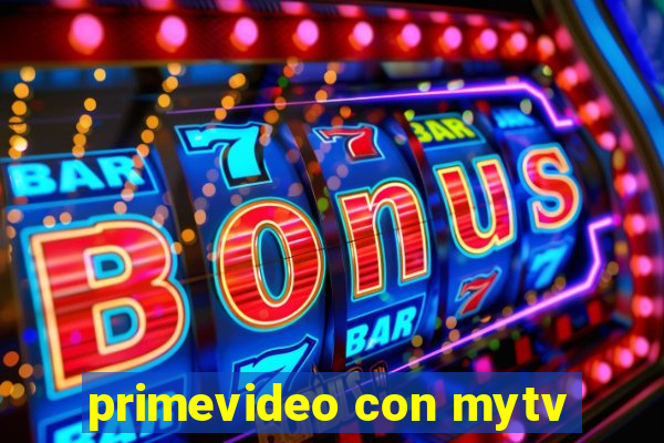 primevideo con mytv