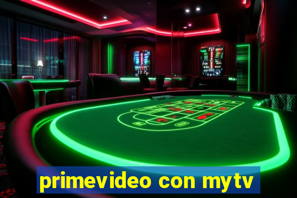 primevideo con mytv