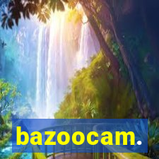 bazoocam.