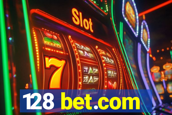 128 bet.com